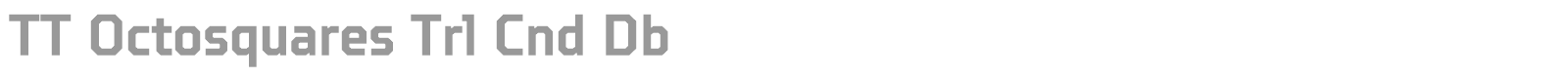 TT Octosquares font preview